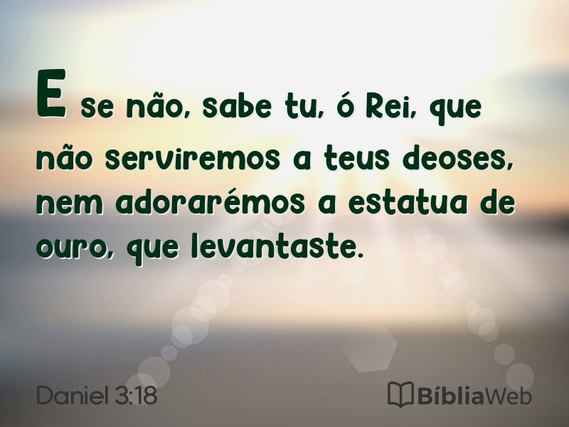 Daniel 3:18 em imagem para compartilhar