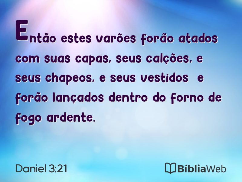 Daniel 3:21 em imagem para compartilhar
