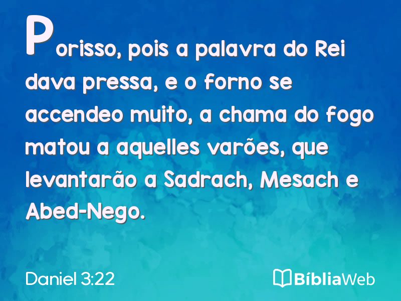 Daniel 3:22 em imagem para compartilhar