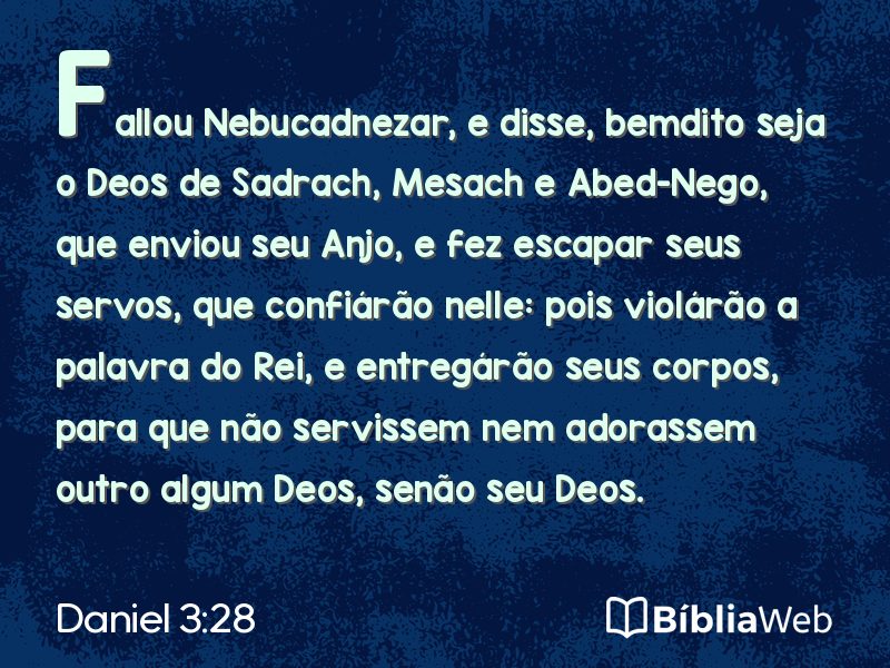 Daniel 3:28 em imagem para compartilhar