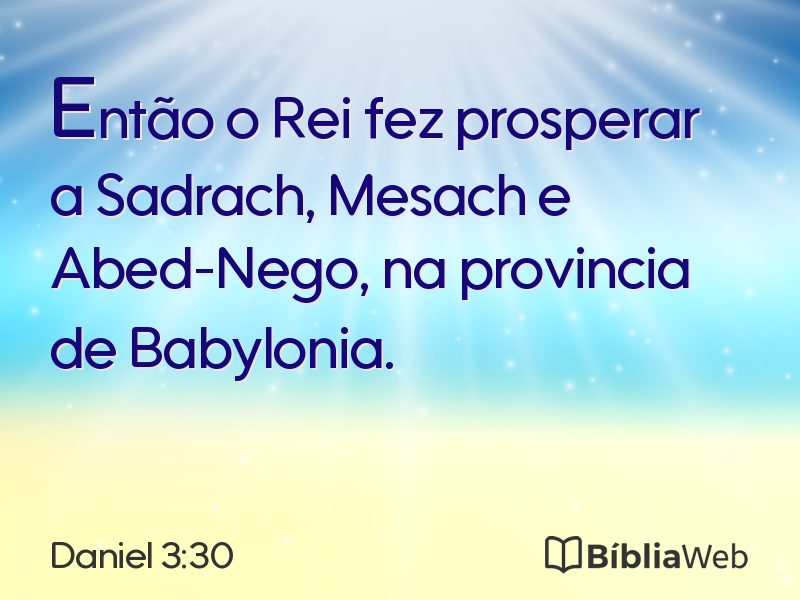 Daniel 3:30 em imagem para compartilhar