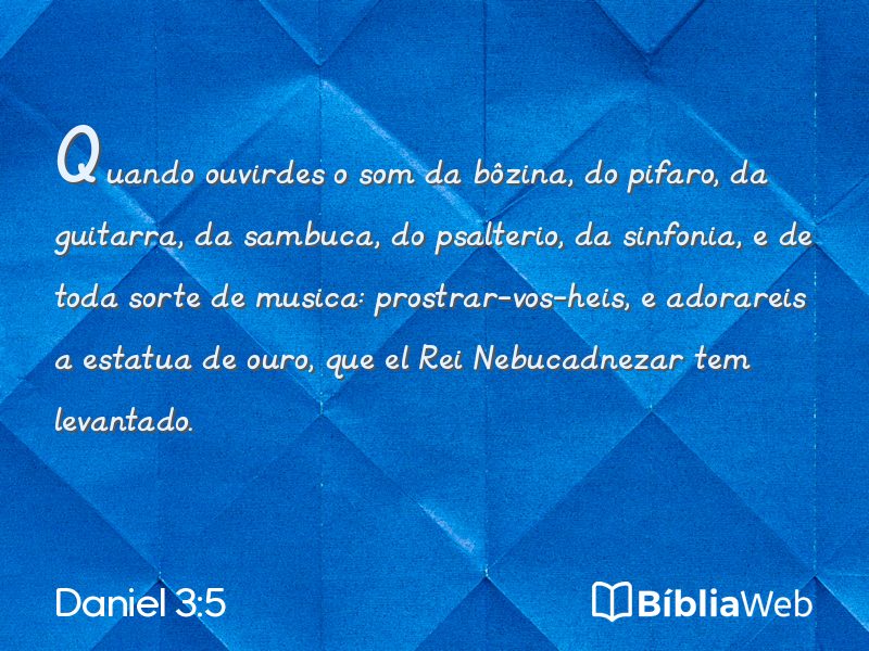 Daniel 3:5 em imagem para compartilhar