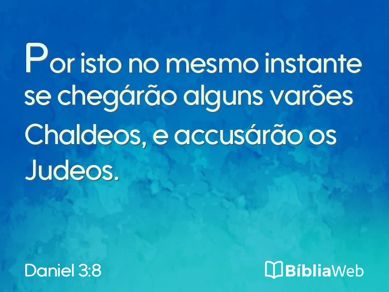 Daniel 3:8 em imagem para compartilhar