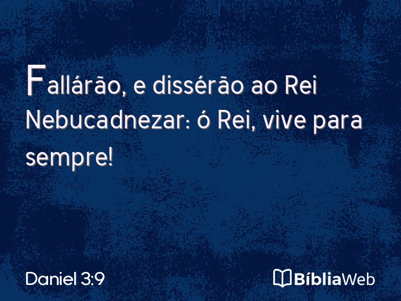 Daniel 3:9 em imagem para compartilhar