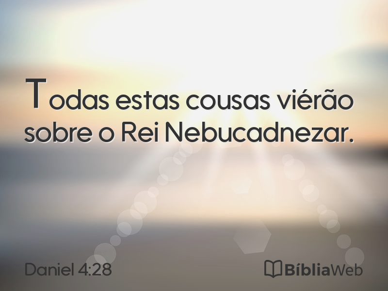 Daniel 4:28 em imagem para compartilhar