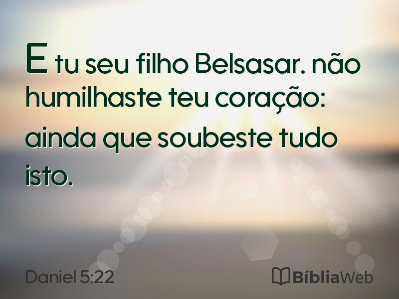Daniel 5:22 em imagem para compartilhar