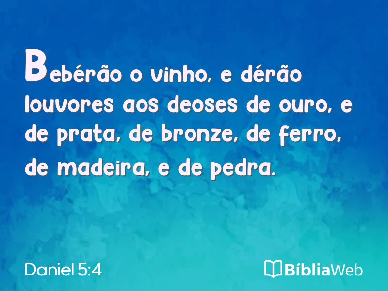 Daniel 5:4 em imagem para compartilhar