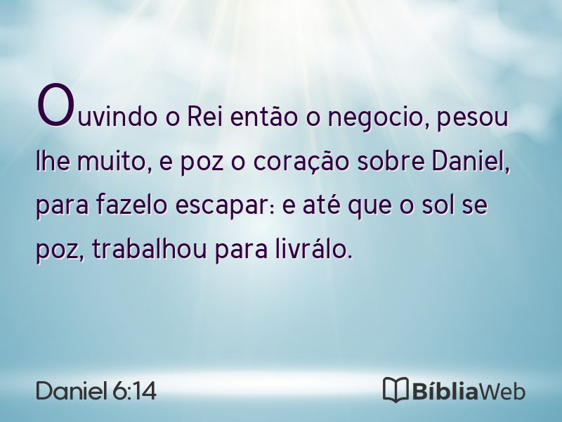 Daniel 6:14 em imagem para compartilhar