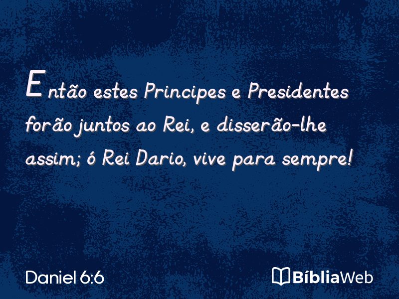 Daniel 6:6 em imagem para compartilhar