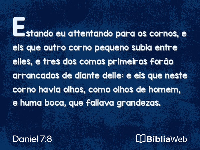 Daniel 7:8 em imagem para compartilhar