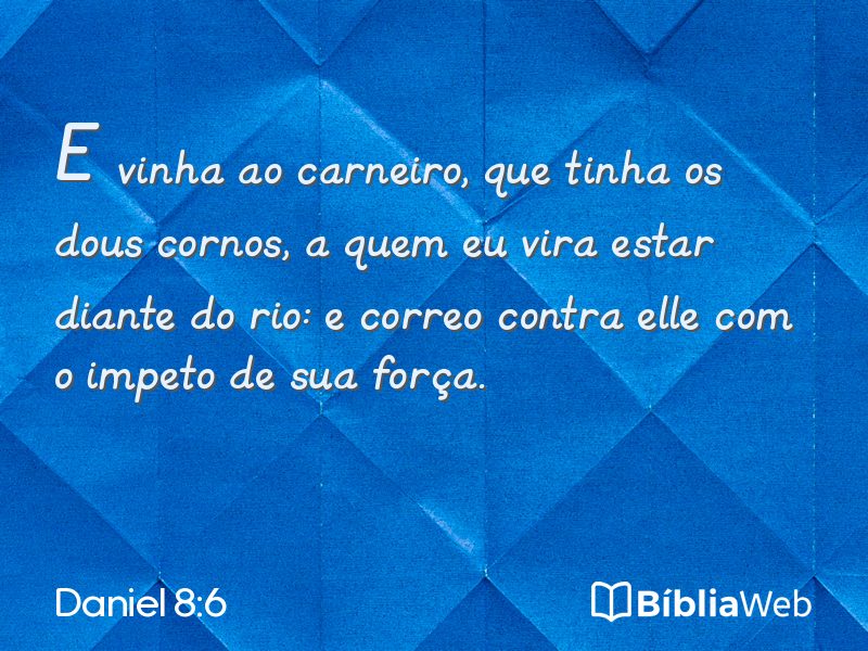 Daniel 8:6 em imagem para compartilhar