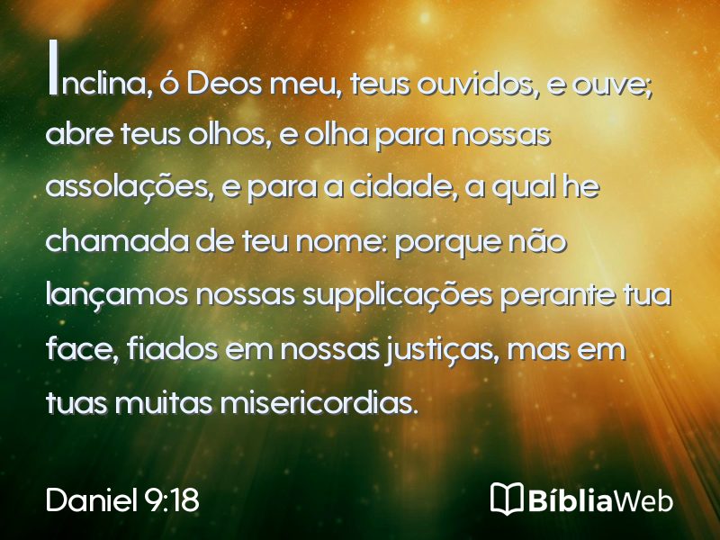 Daniel 9:18 em imagem para compartilhar