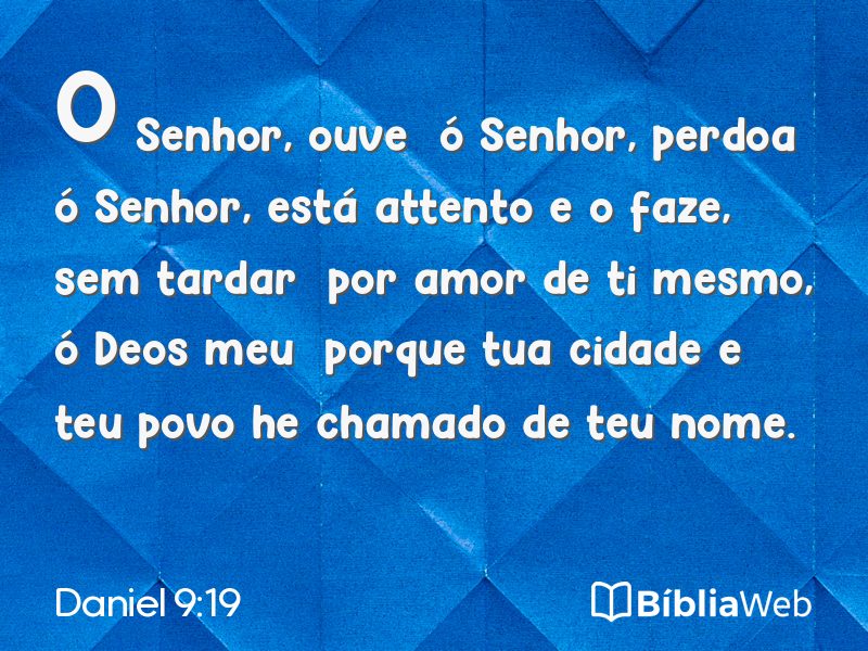 Daniel 9:19 em imagem para compartilhar