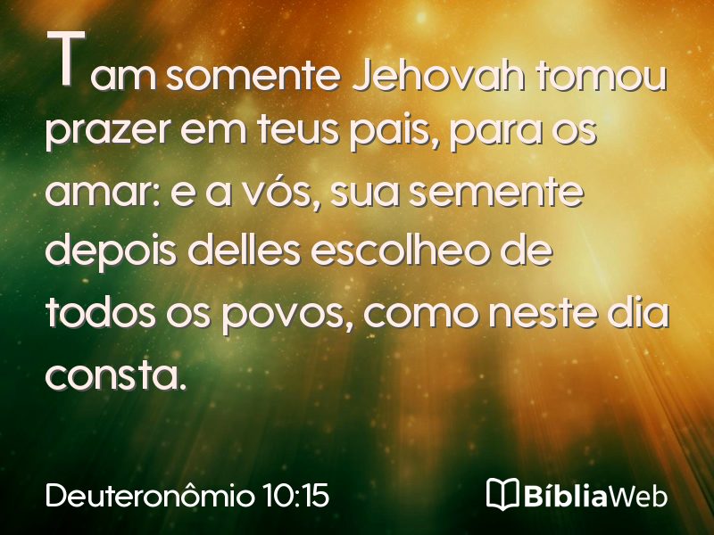Deuteronômio 10:15 em imagem para compartilhar