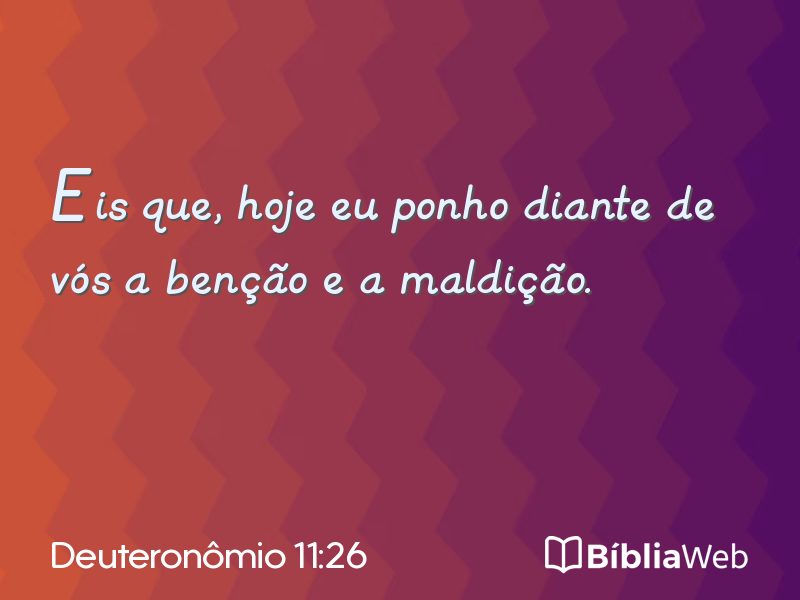 Deuteronômio 11:26 em imagem para compartilhar