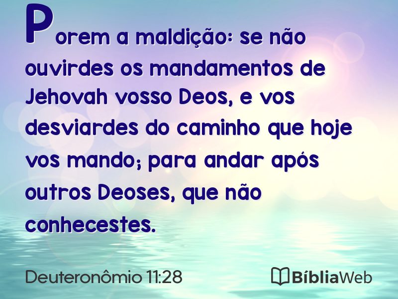 Deuteronômio 11:28 em imagem para compartilhar