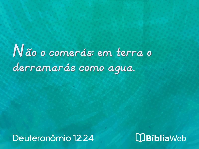 Deuteronômio 12:24 em imagem para compartilhar