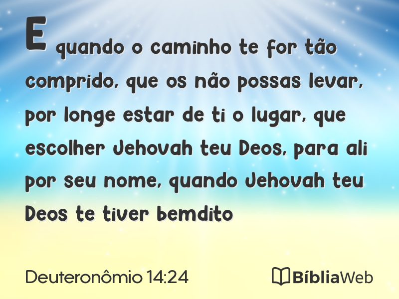 Deuteronômio 14:24 em imagem para compartilhar