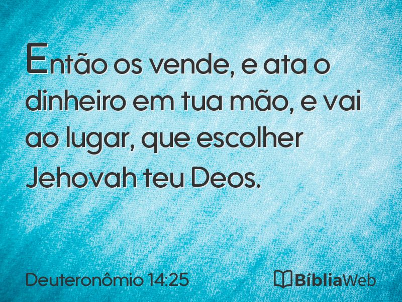 Deuteronômio 14:25 em imagem para compartilhar