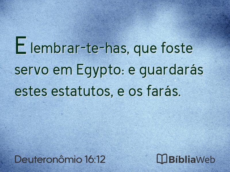Deuteronômio 16:12 em imagem para compartilhar