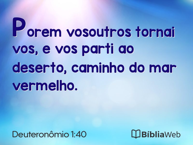 Deuteronômio 1:40 em imagem para compartilhar