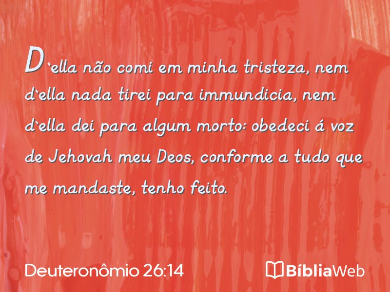 Deuteronômio 26:14 em imagem para compartilhar