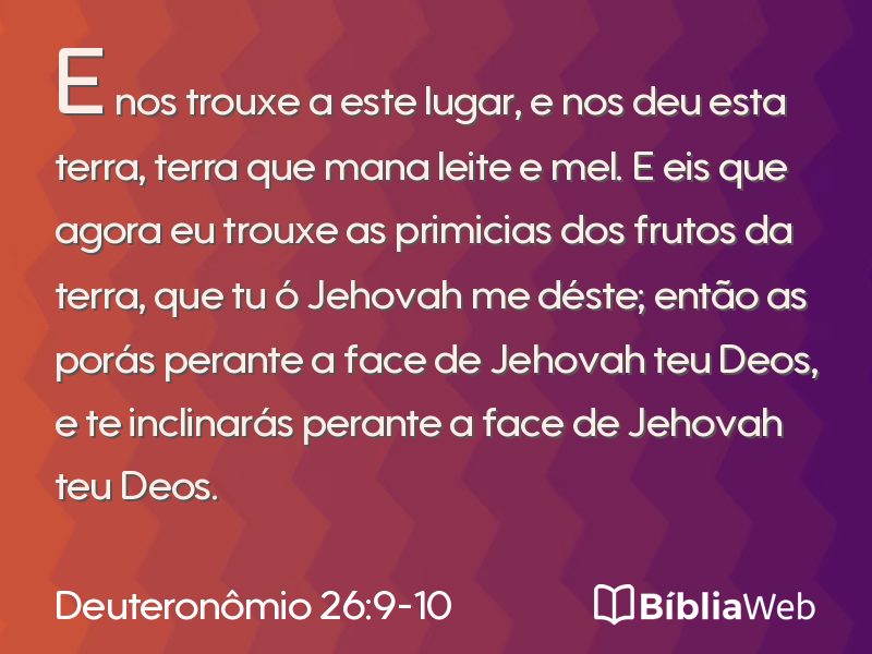 Deuteronômio 26:9-10 em imagem para compartilhar