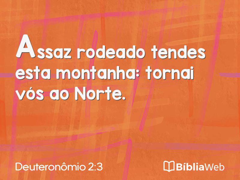 Deuteronômio 2:3 em imagem para compartilhar