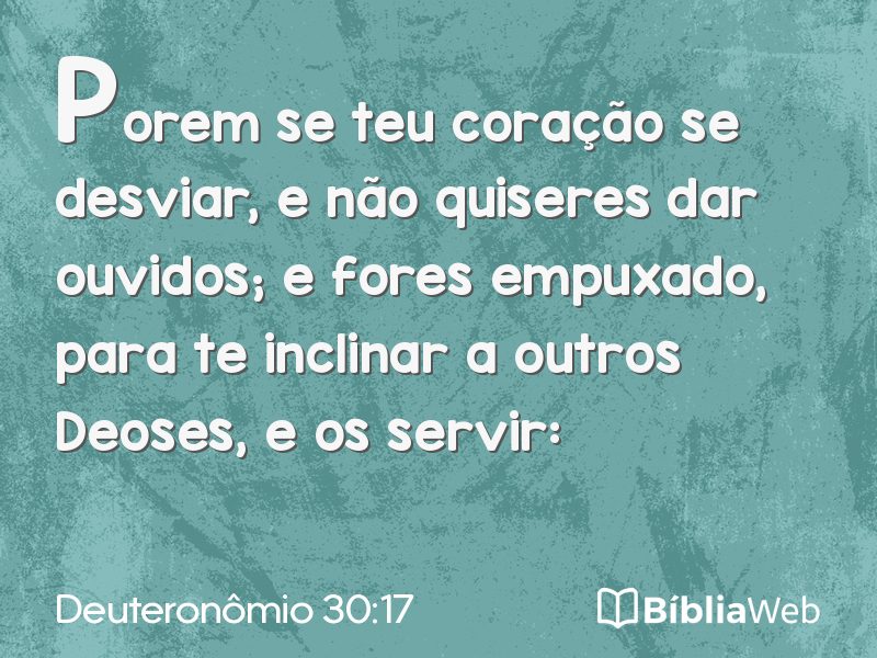 Deuteronômio 30:17 em imagem para compartilhar