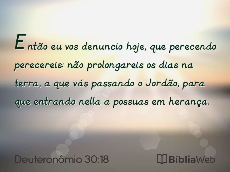 Deuteronômio 30:18 em imagem para compartilhar