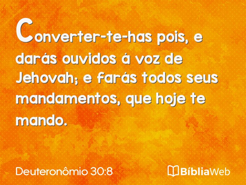 Deuteronômio 30:8 em imagem para compartilhar
