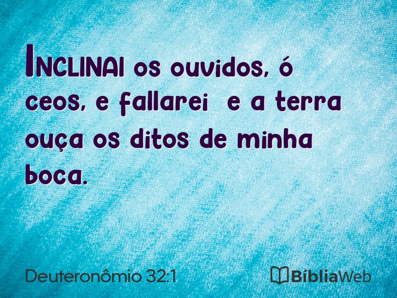 Deuteronômio 32:1 em imagem para compartilhar