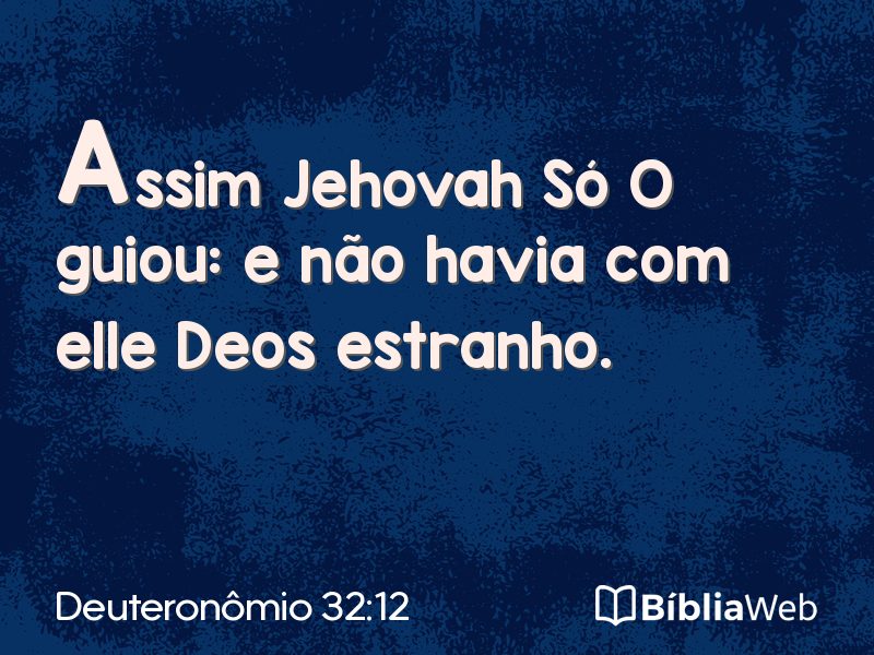 Deuteronômio 32:12 em imagem para compartilhar