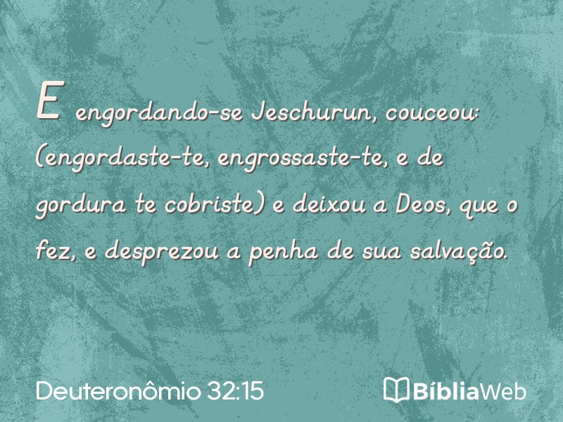 Deuteronômio 32:15 em imagem para compartilhar