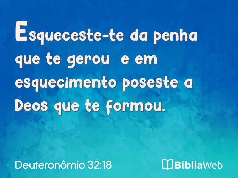 Deuteronômio 32:18 em imagem para compartilhar