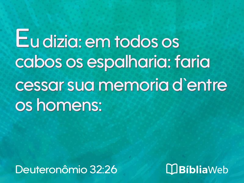 Deuteronômio 32:26 em imagem para compartilhar