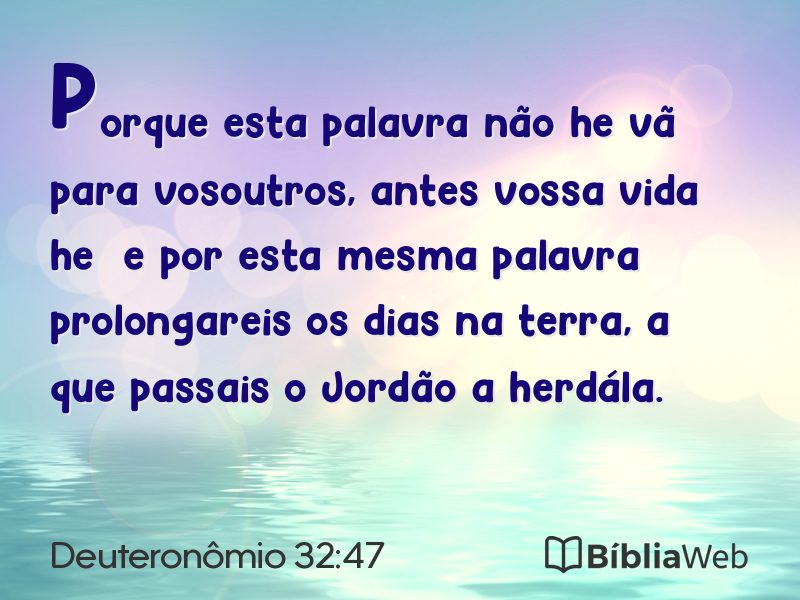 Deuteronômio 32:47 em imagem para compartilhar