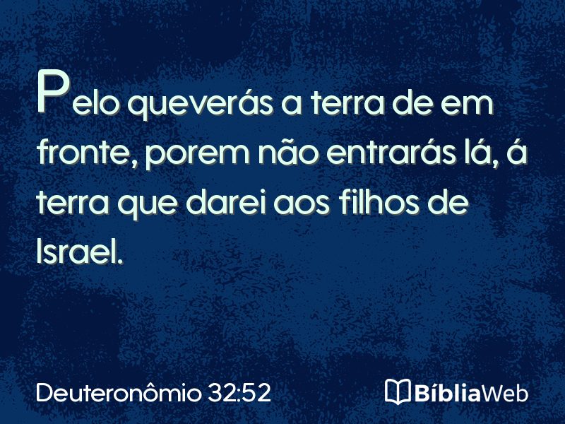 Deuteronômio 32:52 em imagem para compartilhar