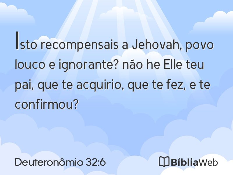 Deuteronômio 32:6 em imagem para compartilhar