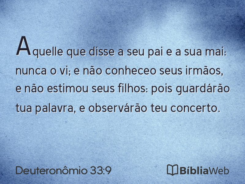 Deuteronômio 33:9 em imagem para compartilhar