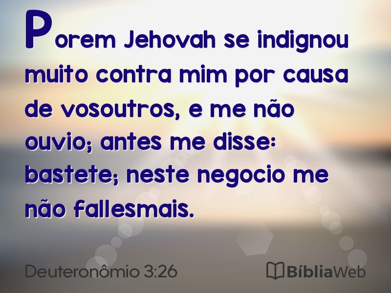 Deuteronômio 3:26 em imagem para compartilhar