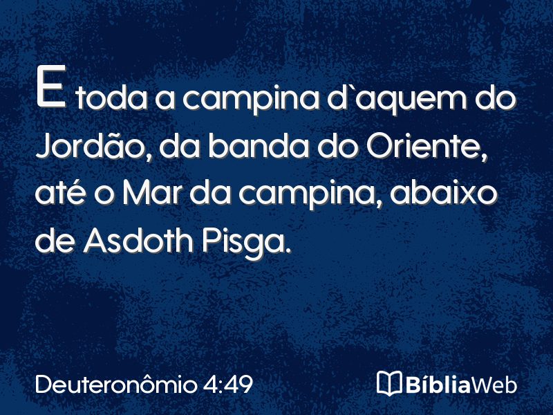 Deuteronômio 4:49 em imagem para compartilhar
