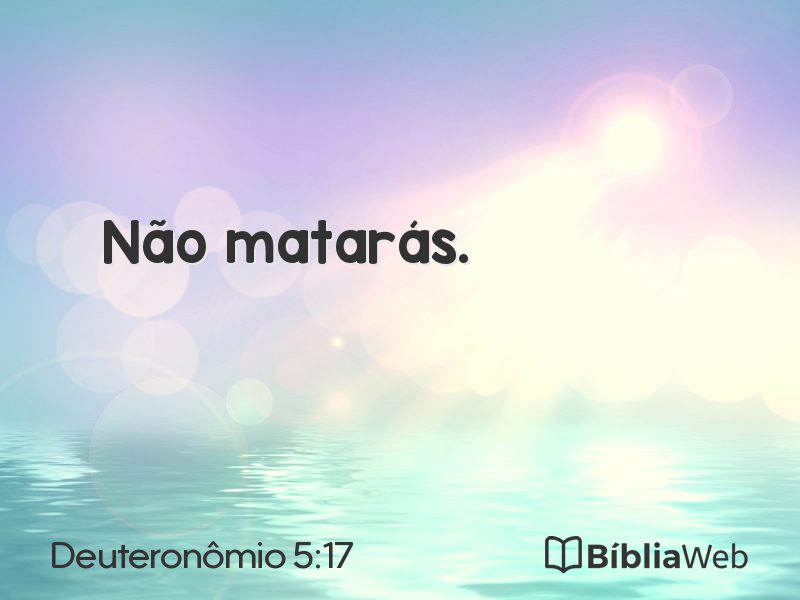 Deuteronômio 5:17 em imagem para compartilhar