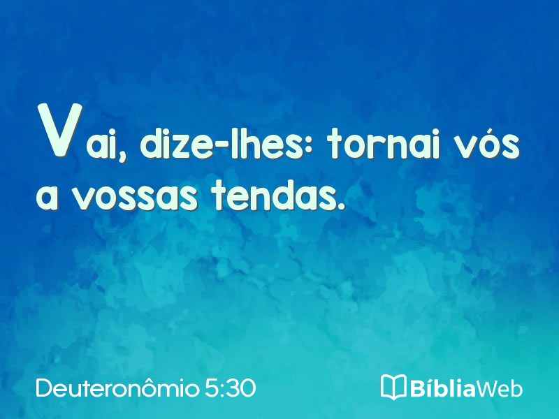 Deuteronômio 5:30 em imagem para compartilhar