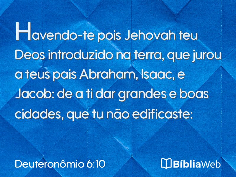Deuteronômio 6:10 em imagem para compartilhar