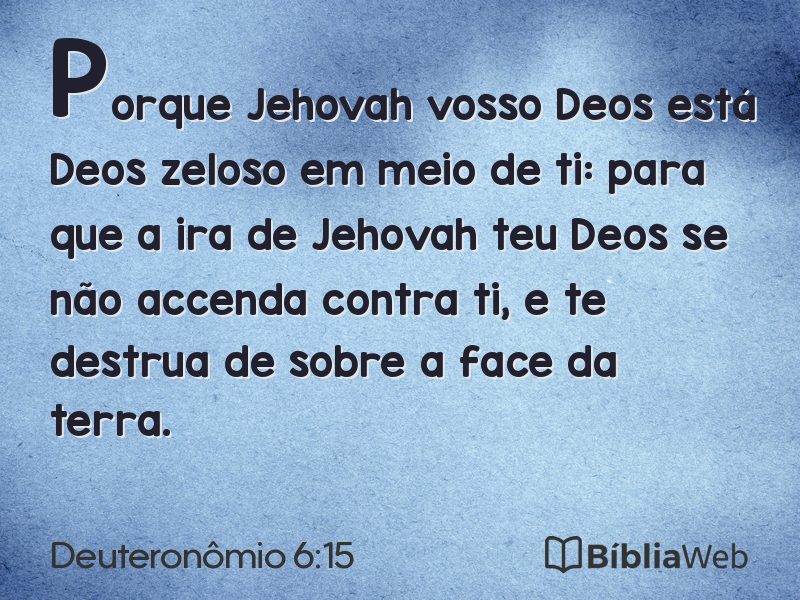 Deuteronômio 6:15 em imagem para compartilhar
