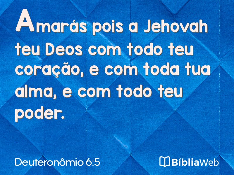 Deuteronômio 6:5 em imagem para compartilhar