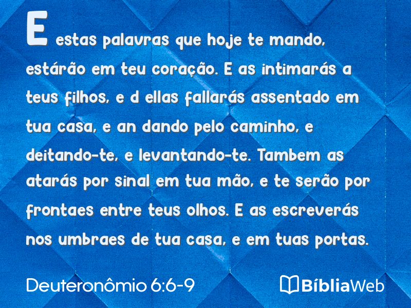Deuteronômio 6:6-9 em imagem para compartilhar
