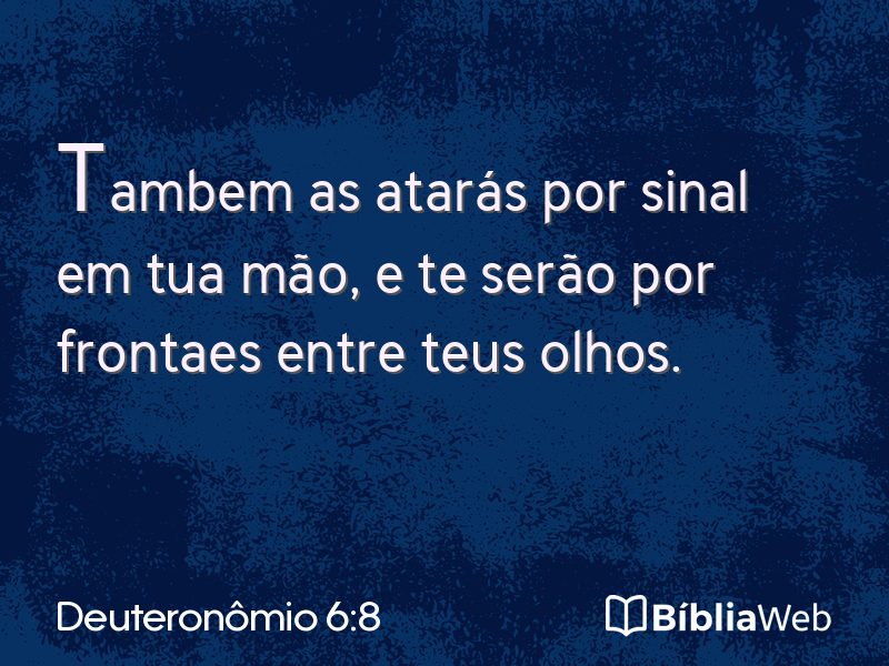 Deuteronômio 6:8 em imagem para compartilhar