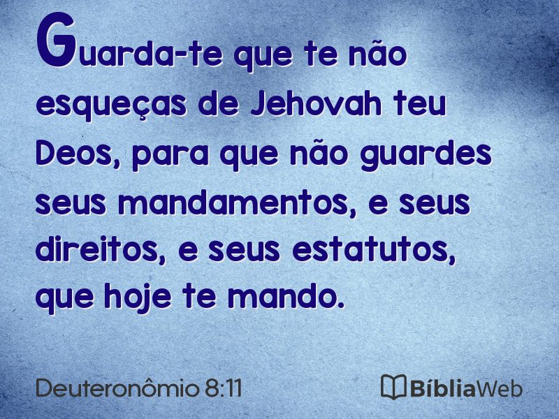 Deuteronômio 8:11 em imagem para compartilhar